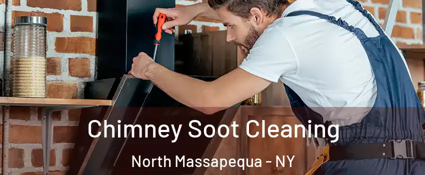  Chimney Soot Cleaning North Massapequa - NY