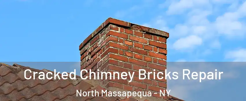  Cracked Chimney Bricks Repair North Massapequa - NY