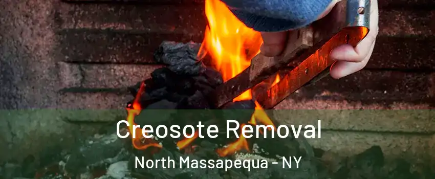  Creosote Removal North Massapequa - NY