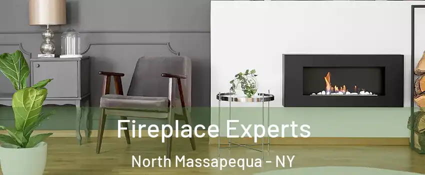  Fireplace Experts North Massapequa - NY