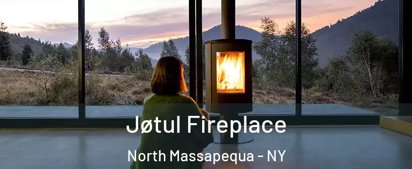  Jøtul Fireplace North Massapequa - NY