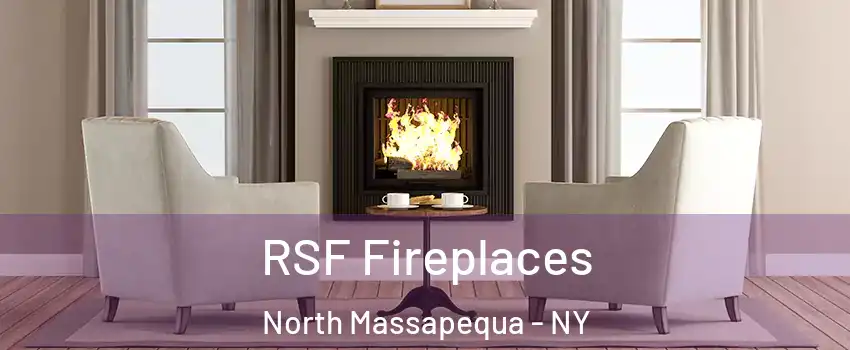  RSF Fireplaces North Massapequa - NY